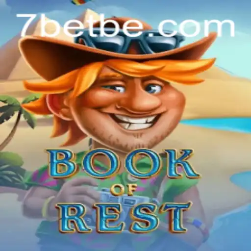 Exploring the Enchanting World of BookofRest: A 7Bet Adventure