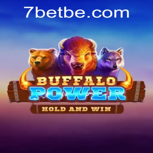 BuffaloPower and 7Bet: Unleash the Power of the Wild