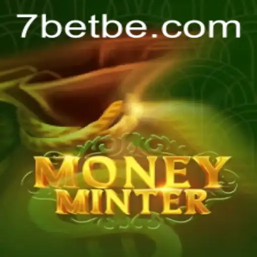 Exploring the Thrills of MoneyMinter: A Guide to the Exciting World of 7Bet