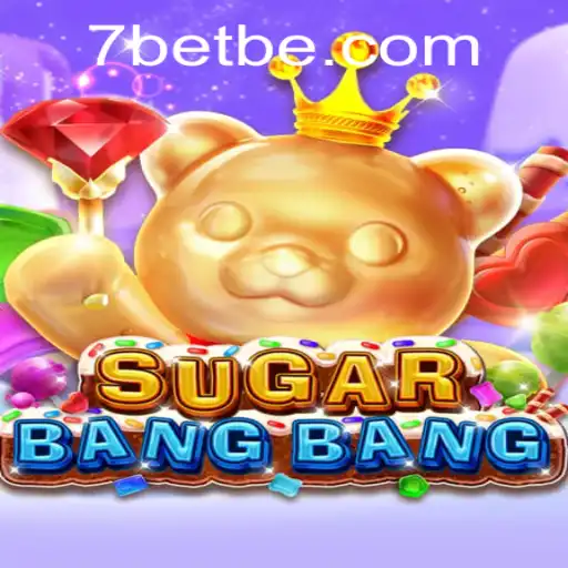 Explore the Exciting World of SUGARBANGBANG – The Next Big Hit from 7Bet