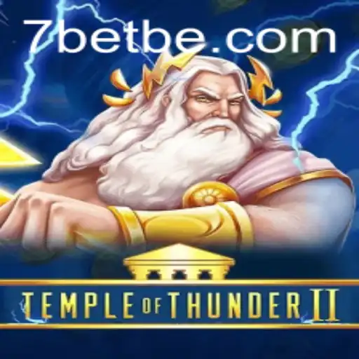 Temple of Thunder II: Unleashing Adventure with 7Bet